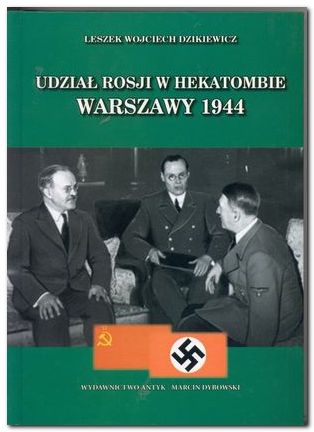 udzial rosji w hekatombie warszawy 1944